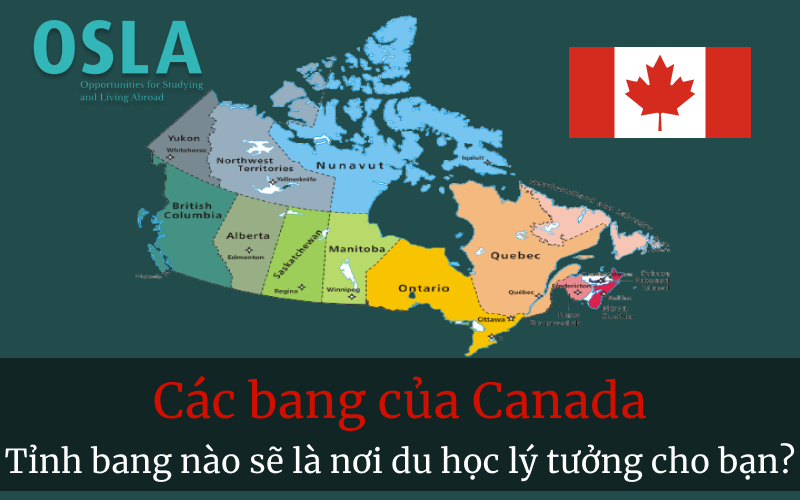 các bang của Canada - tỉnh bang nào sẽ là noi du học lý tưởng của bạn