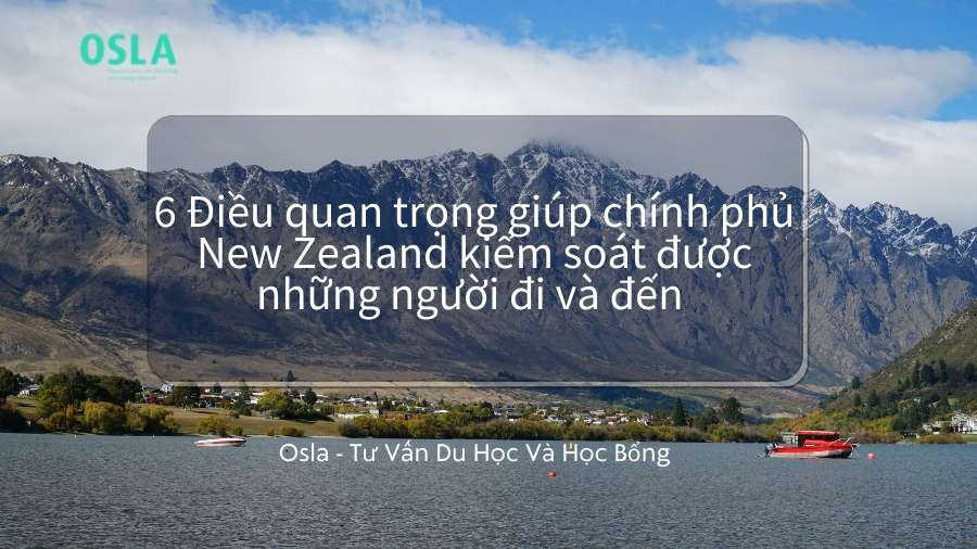 6 điều quan trọng giúp chính phủ New Zealand kiểm soát được những người đi và đến New Zealand
